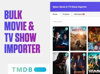 Epiza – Bulk Movie & TV Show Importer For WordPress