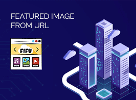 Featured Image from URL (FIFU) Premium